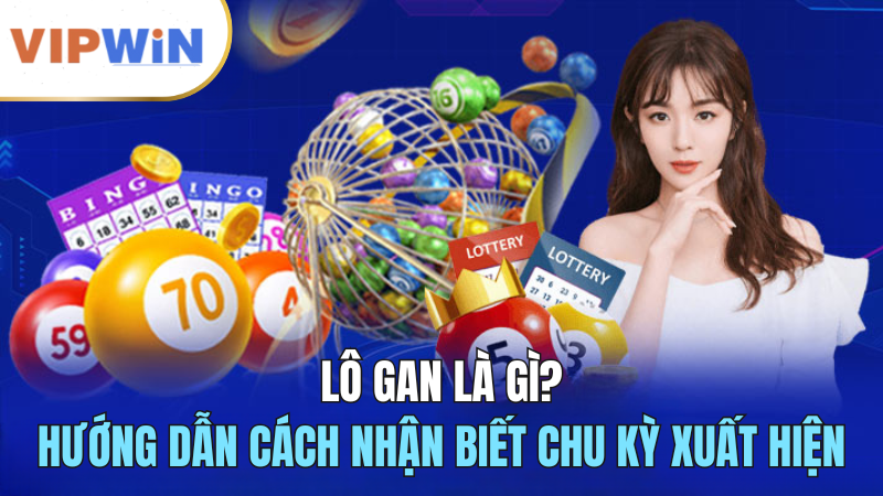 lo-gan-la-gi-vipwin-huong-dan-cach-nhan-biet-2024